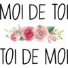 moi de toi, toi de moi