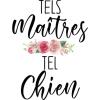 Tels maitres tel chien