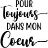 Pour toujours dans mon coeur