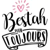 Bestah pour toujours