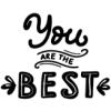 you are the best