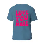 Love You More T-Shirt