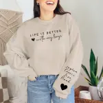 Life Is Better With My Boys Custom Name Sweatshirt