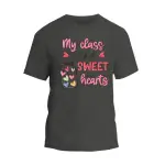 My Class is Full of Sweet Hearts T-Shirt
