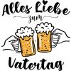 Alles liebe zum Vatertag mit Bier