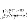 Du bist unser Lieblingsmensch