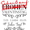 Scheiß auf Valentinstag ich liebe dich jeden Tag 2