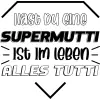 Hast du eine Super Mutti