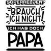 Superhelden brauch ich nicht